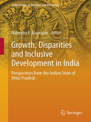cover image of Growth, Disparities and Inclusive Development in India